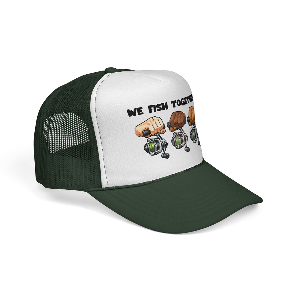 'We Fish Together" Trucker Cap