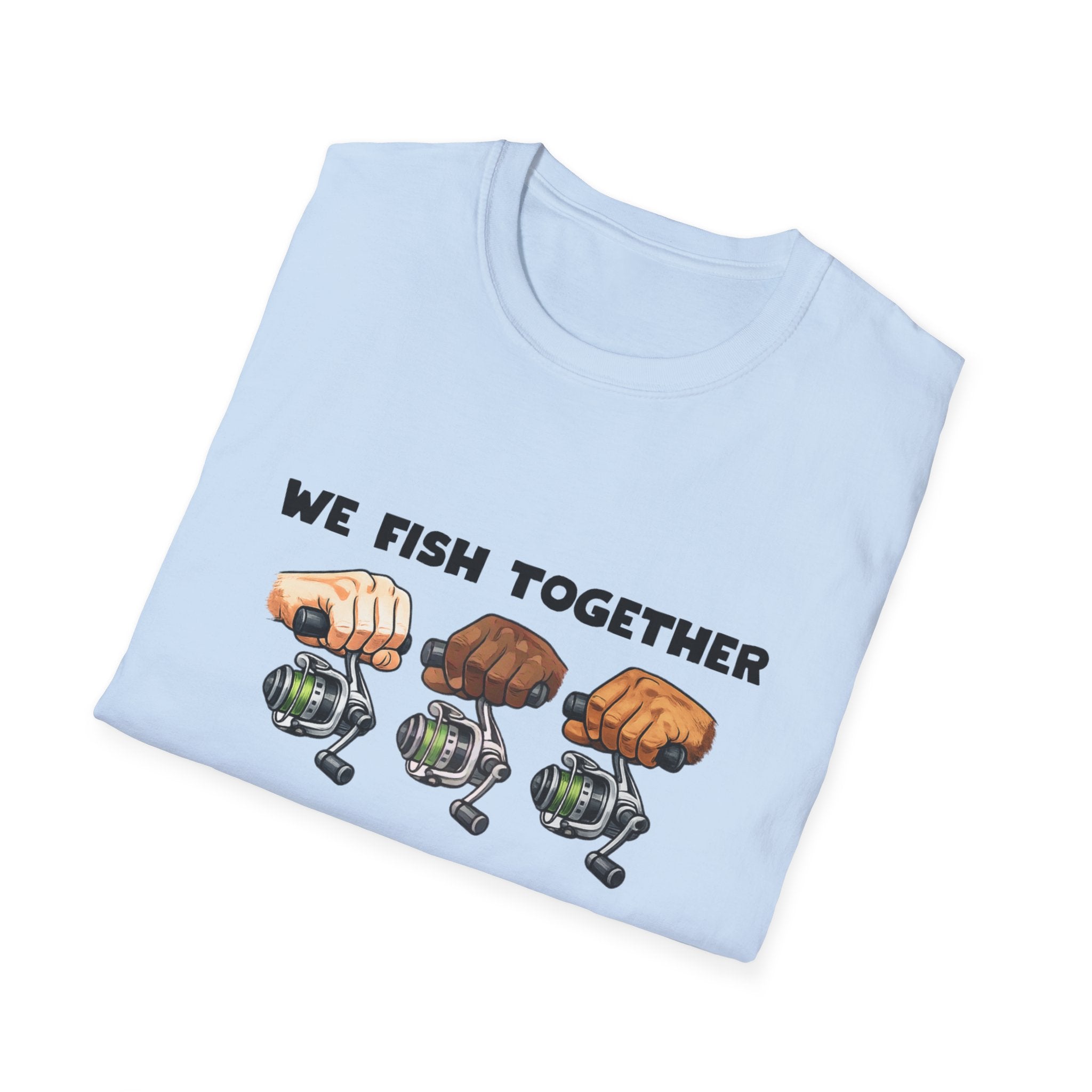 Fishing Team T-Shirt — "We Fish Together" Graphic Tee for Anglers