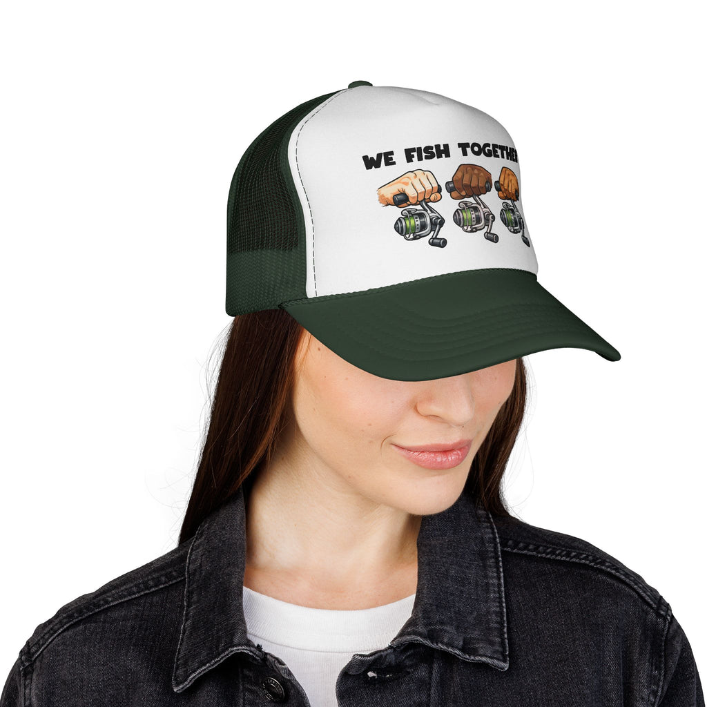 'We Fish Together" Trucker Cap