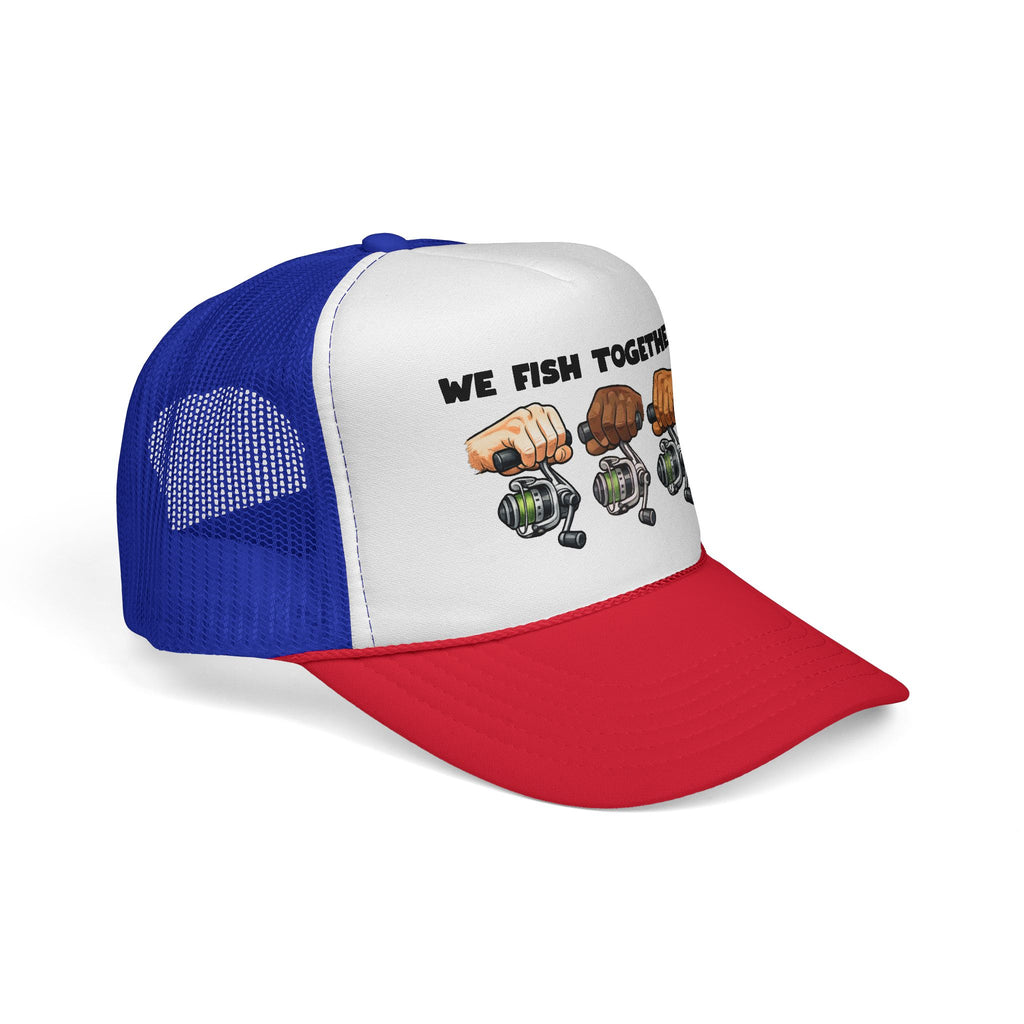 'We Fish Together" Trucker Cap